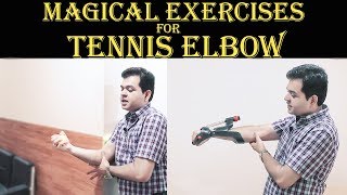 Self Treatment for TENNIS ELBOW BEST Exercises for TENNIS ELBOW PAIN RELIEF Hindi PART2 [upl. by Gurl561]