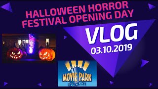 Halloween Horror Festival  Opening  3 Oktober 2019  Movie Park Germany  Vlog [upl. by Leonid]