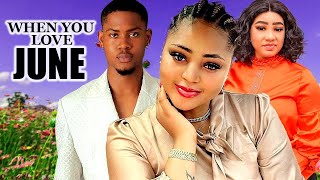 When You Love June Regina DanielsClinton JoshuaOla Daniels 2024 Latest Nigerian Movie [upl. by Maxentia]