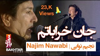 Janan Kharabat جان خرابات  najim nawabi OFFICIAL VIDEO [upl. by Amelita928]