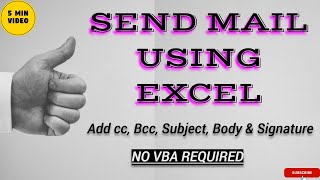 Send Mail Using Excel No VBA  ALL IN ONE SOLUTION [upl. by Gaile604]