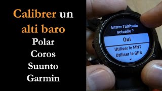 3 façons de calibrer un alti baro tuto Garmin Coros Suunto Polar [upl. by Huai459]