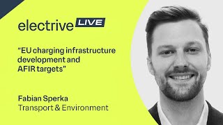 quotEU charging infrastructure development and AFIR targetsquot  Fabian Sperka Transport amp Environment [upl. by Alika]