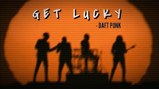 Get Lucky  Daft Punk Lyrics [upl. by Annairdua]