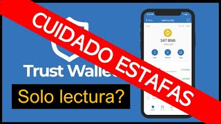 CUIDADO con ESTAFAS en Billetera SOLO LECTURA de Trust Wallet 2024 🔵 [upl. by Serrell163]