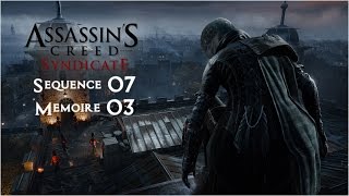 Assassins Creed Syndicate  Séquence 07 Mémoire 03  1 [upl. by Ahsiekal]