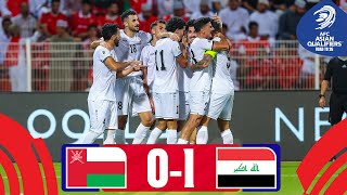 Amyn is the gamechanger  Oman  Iraq  Highlights AsianQualifiers  Road To 26 [upl. by Assennej]