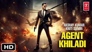 Agent Khiladi Announcement Teaser  Akshay Kumar Kriti Sanon  Akshay Kumar In And As Agent Khiladi [upl. by Ihsoyim]