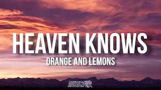 Orange amp Lemons  Heaven Knows  This Angel Has Flown Away    Lyrics [upl. by Sibel812]