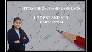 Chapter 10  Loop ST and STR Introduction Pitman Shorthand video  86 [upl. by Erl]