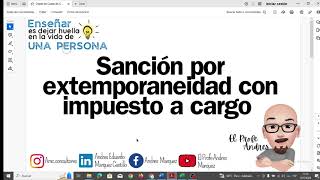 ✅SANCION POR EXTEMPORANEIDAD CON IMPUESTO A CARGO Y CON EJERCICIO PRACTICO [upl. by Samaria]