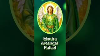 Mantra Arcángel Rafael angel salud arcángelrafael leyatraccion [upl. by Oitaroh]