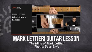 🎸 Mark Lettieri Guitar Lessons  Thumb Bass Style  JamPlay  TrueFireTV [upl. by Rj]