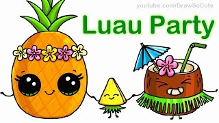 How to Draw Cartoon Pineapple and Coconut Cute step by step Luau Party [upl. by Htirehc]