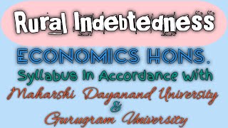 Rural Indebtedness  Important For Economics  UG amp PG Courses  IGNOU  UPSC  CIVIL SERVICES [upl. by Roderigo]