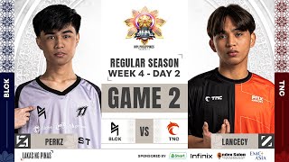 MPL PH S14  W4D2  BLCK VS TNC GAME 2 [upl. by Nnylcaj]