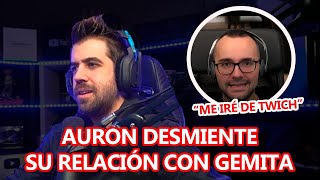 AURON se BURLA de GEMITA Y DESMIENTE TODO  😭 XOCAS habla de su RETIRO de stream [upl. by Aiderfla]