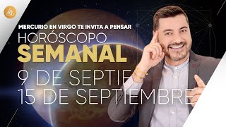 HORÓSCOPO SEMANAL del 9 al 15 de Septiembre  Alfonso León Arquitecto de Sueños [upl. by Aihsekel125]