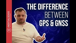 The Difference Between GPS amp GNSS [upl. by Haseefan279]