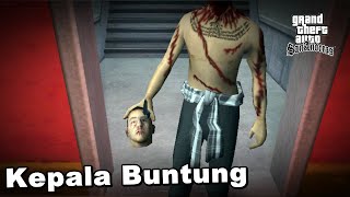 KEPALA BUNTUNG  GTA San Andreas Dyom [upl. by Nnyloj]