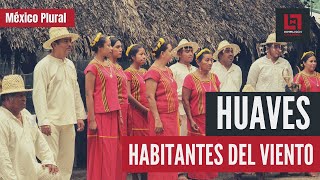 DOCUMENTAL México Plural Los huaves habitantes del viento [upl. by Yragerg]