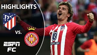 Atletico Madrid vs Girona  LALIGA Highlights  ESPN FC [upl. by Eleahcim217]