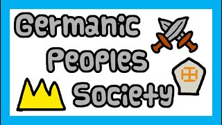 Germanic Peoples and Society 🇩🇪 Quick and Simple [upl. by Ylremik789]