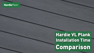 Hardie VL Plank  Installation Time Comparison [upl. by Remington]