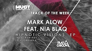 Mark Alow Feat Nia BlaQ  Hipnotic Visions Original Mix [upl. by Leif906]