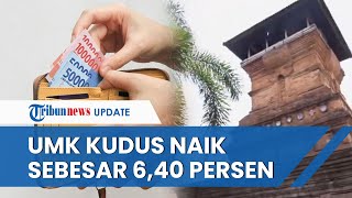 UMK Kudus 2023 Naik 640 Persen dari Rp 2293058 jadi Rp 2439813 Ditetapkan Ganjar Pranowo [upl. by Yadrahs]