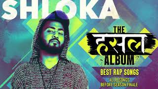 Shlokas Rap Album  All performances on MTV Hustle [upl. by Eillas]