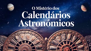 quotA Fascinante Função dos Calendários Astronômicos Como Eles Moldaram as Civilizações Antigasquot [upl. by Rehpotsirk629]