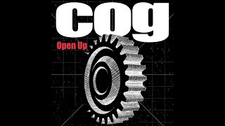 Cog  Open Up Offical Video [upl. by Thebazile]