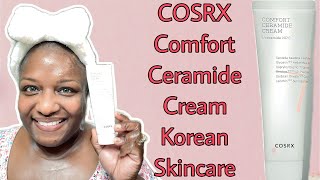 CERAMIDES Review of COSRX Comfort Ceramide Cream [upl. by Suaeddaht]