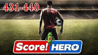 Score Hero Level 431  Level 440 Gameplay Walkthrough 3 Star [upl. by Gerrilee]