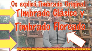 OS EXPLICÓTIMBRADO ORIGINAL TIMBRADO CLÁSICO Y TIMBRADO FLOREADOOjo👀 al ➡🎥👂🇪🇸🐦 [upl. by Ylrae]