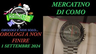 Orologi a non finire al Mercatino di Como 1 Settembre 2024 [upl. by Poucher]