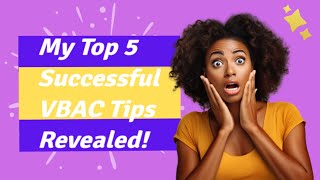 Unveiling My Top 5 VBAC Preparation Methods [upl. by Jemine]