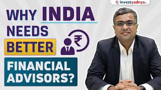 Why India Needs Better Financial Advisors  Parimal Ade [upl. by Barren229]