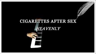 Heavenly  Cigarettes After sex Piano cover [upl. by Eirovi]