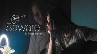 saware  Arijit Singh  cover by Preeti Dayal [upl. by Kellen]