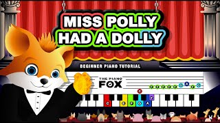 Miss Polly Had a Dolly  Easy Piano Tutorial amp Fun Cartoon for Kids amp Beginners Learning Music [upl. by Ettigdirb]