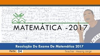 Resolução do exame de admissão UEM 2017  Matemática parte 4 [upl. by Aivato357]