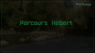 Parcours Hébert Intro [upl. by Alyhs224]