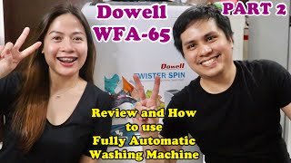 DOWELL WFA65  Fully Automatic Washing Machine  ACTUAL DEMO and GUIDES [upl. by Hamlen]