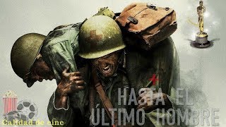 ANALISIS PELICULA HASTA EL ULTIMO HOMBRE FULL HD [upl. by Yekcim203]