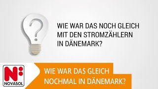 Wie war das noch gleich mit den Stromzählern in Dänemark  NOVASOL [upl. by Koloski350]