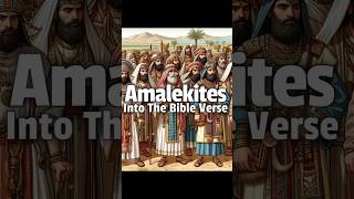 A short tale of the Amalekites from ancient times [upl. by Revlys264]