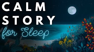 A CALM Story for Sleep 💤 A Restful Evening on a Moonlit Beach 💤 A Peaceful Sleepy Story [upl. by Ainer802]