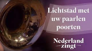 Nederland Zingt Nieuw Jeruzalem  Lichtstad met uw paarlen poorten [upl. by Baillieu]